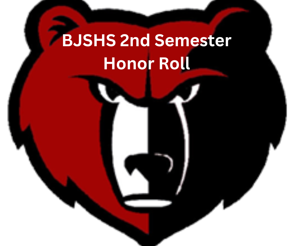 BJSHS Second Semester Honor Roll